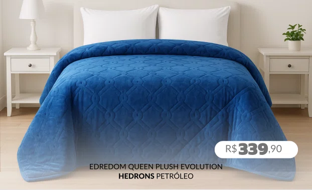Edredom Queen Plush Evolution 2,35m x 2,60m ED0399 Hedrons Petróleo
